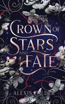 Alexis Calder - Crown of Stars and Fate, Häftad