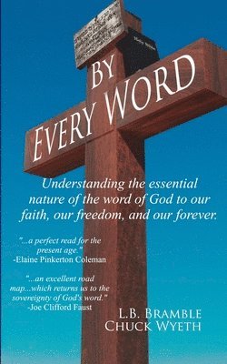Chuck Wyeth - By Every Word, Häftad
