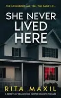 She Never Lived Here