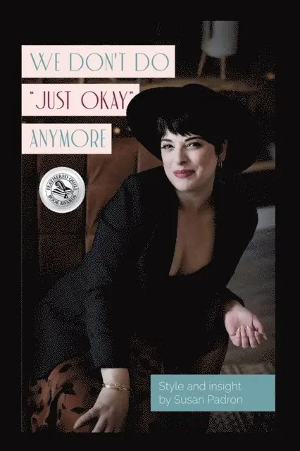 Susan Padron - We don't do &quote;just okay&quote; anymore, E-bok. Tillgänglighet: Lägg i varukorg