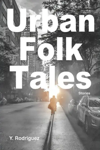 Y Rodriguez - Urban Folk Tales, E-bok. Tillgänglighet: Lägg i varukorg