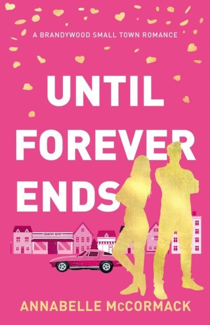 Annabelle McCormack - Until Forever Ends, E-bok