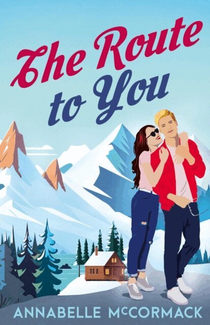 Annabelle McCormack - Route to You, E-bok