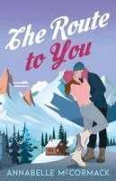 Annabelle McCormack - Route to You, Häftad