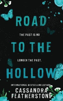 Cassandra Featherstone - Road to the Hollow, Inbunden. Tillgänglighet: Lägg i varukorg