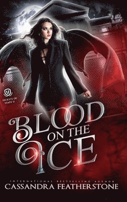 Cassandra Featherstone - Blood on the Ice, Inbunden. Tillgänglighet: Lägg i varukorg