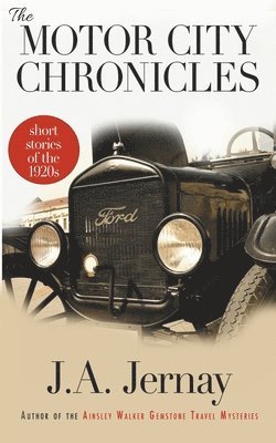 J a Jernay - Motor City Chronicles, Häftad