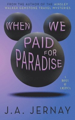 J a Jernay - When We Paid For Paradise, Häftad
