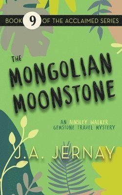 J a Jernay - Mongolian Moonstone, Häftad