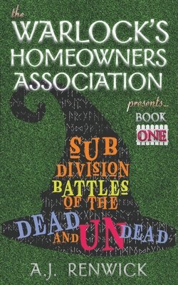 A J Renwick - Subdivision Battles of the Dead and Undead, Häftad