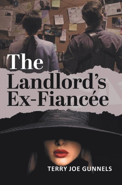 Terry Joe Gunnels - Landlord's Ex-Fiancee, E-bok