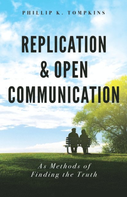 Phillip K. Tompkins - Replication and Open Communication, E-bok