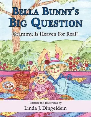 Linda J Dingeldein - Bella Bunny's Big Question, Häftad. Tillgänglighet: Lägg i varukorg