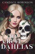 Her Cruel Dahlias