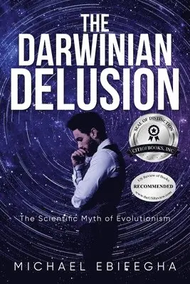 Michael Ebifegha - Darwinian Delusion, Häftad. Tillgänglighet: Lägg i varukorg