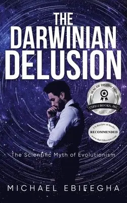 Michael Ebifegha - Darwinian Delusion, Inbunden. Tillgänglighet: Lägg i varukorg