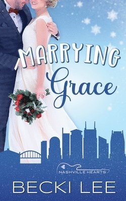 Becki Lee - Marrying Grace, Häftad