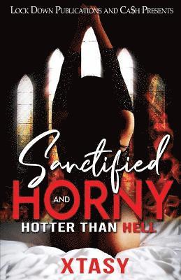 Xtasy - Sanctified and Horny, Häftad