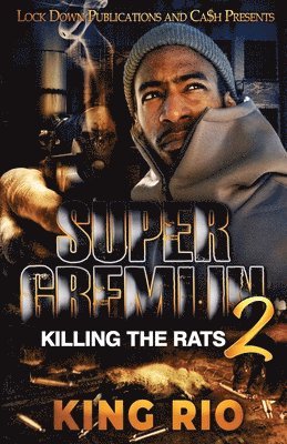 King Rio - Super Gremlin 2, Häftad