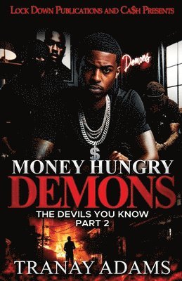 Tranay Adams - Money Hungry Demons 2, Häftad