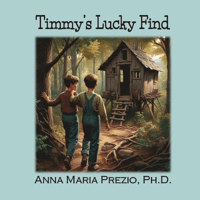 Anna Maria Prezio - Timmy's Lucky Find, Häftad. Tillgänglighet: Lägg i varukorg