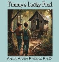 Anna Maria Prezio - Timmy's Lucky Find, Inbunden. Tillgänglighet: Lägg i varukorg