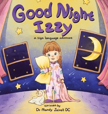 Mandy J. Jairell - Good Night Izzy, Inbunden. Tillgänglighet: Lägg i varukorg