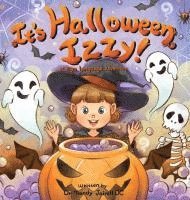 Mandy J Jairell - It's Halloween Izzy, Inbunden. Tillgänglighet: Lägg i varukorg