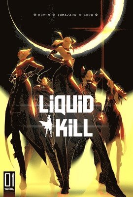 Aaron Crow, Max Hoven - Liquid Kill, Häftad