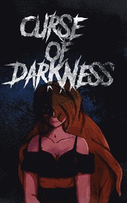 Woya Crimson, Inole Bluemoon - Curse Of Darkness, Inbunden