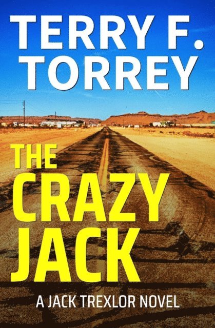 Terry F. Torrey - Crazy Jack, E-bok