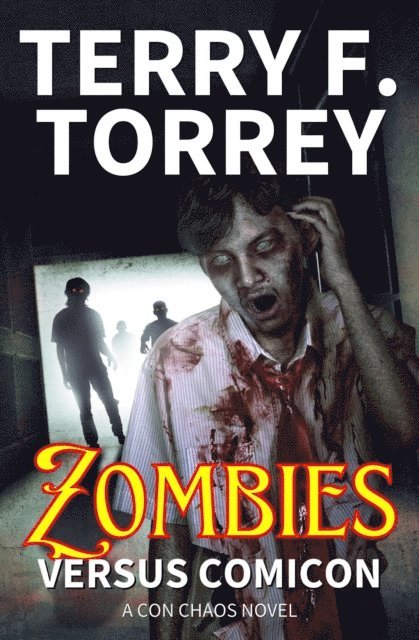 Terry F. Torrey - Zombies Versus Comicon, E-bok