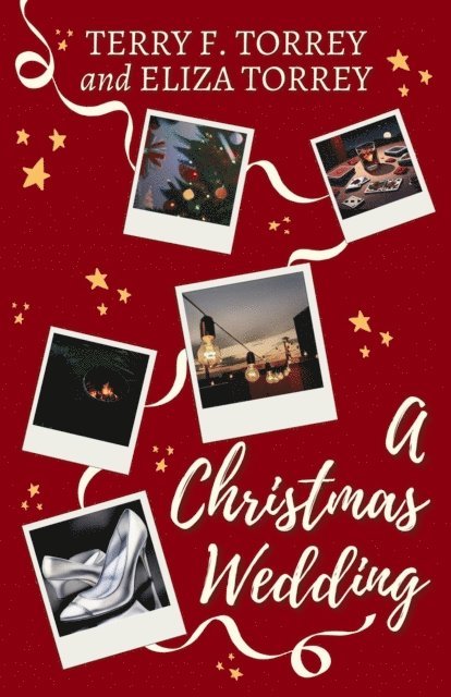 Eliza Torrey, Terry F. Torrey - Christmas Wedding, E-bok