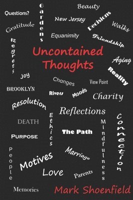 Mark Shoenfield - Uncontained Thoughts, Häftad
