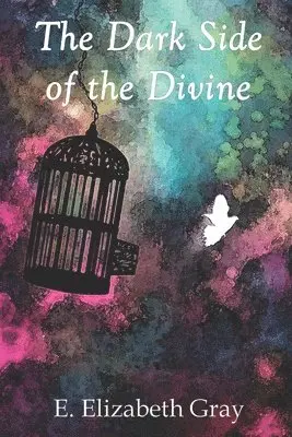 E Elizabeth Gray - Dark Side of the Divine, Häftad. Tillgänglighet: Lägg i varukorg