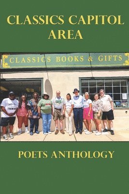 Todd Evans - Classics Capitol Area Poets Anthology, Häftad