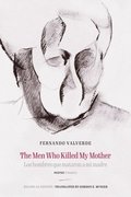Men Who Killed My Mother | Los hombres que mataron a mi madre