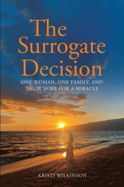 Kristi Wilkinson - Surrogate Decision, E-bok. Tillgänglighet: Lägg i varukorg