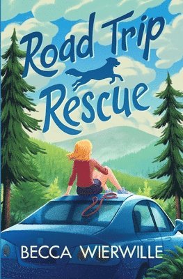 Becca Wierwille - Road Trip Rescue, Häftad