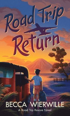 Becca Wierwille - Road Trip Return, Inbunden