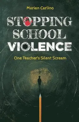 Marian Carlino - Stopping School Violence, Häftad. Tillgänglighet: Lägg i varukorg