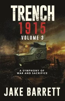 Jake Barrett - Trench 1915, Häftad. Tillgänglighet: Lägg i varukorg