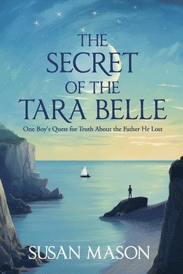 Susan Mason - Secret of the Tara Belle, Häftad