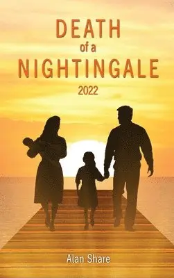 Alan Share - Death of a Nightingale 2022, Inbunden. Tillgänglighet: Lägg i varukorg
