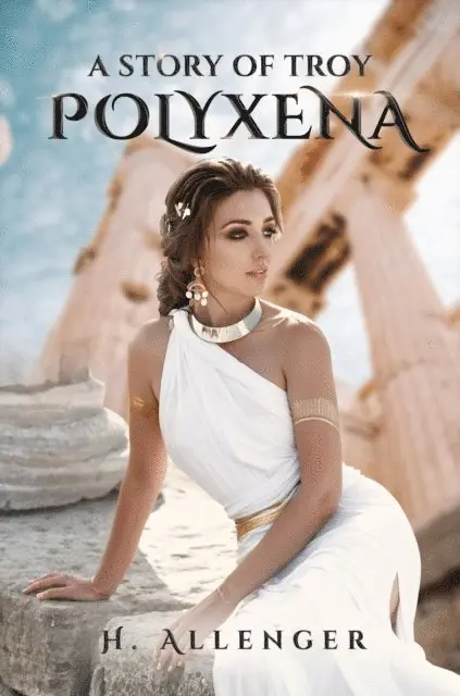 H. Allenger - Polyxena, E-bok. Tillgänglighet: Lägg i varukorg