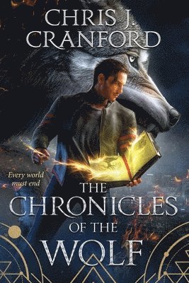 Chris J Cranford - Chronicles of the Wolf, Häftad