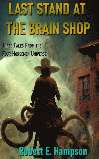 Robert Hampson - Last Stand at the Brain Shop, E-bok