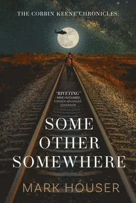 Mark Houser - Some Other Somewhere, Häftad. Tillgänglighet: Lägg i varukorg