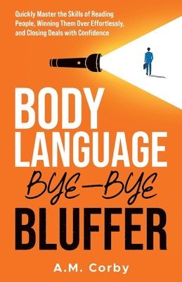 A M Corby - Body Language - Bye-Bye Bluffer, Häftad
