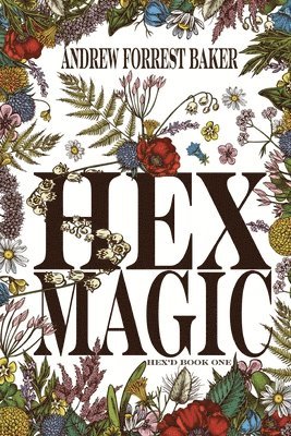 Andrew Forrest Baker - Hex Magic, Häftad
